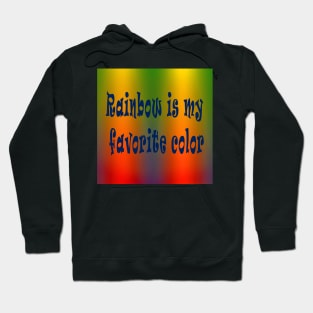 Radiant Gradient Rainbow - Rainbow is My Favorite Color Hoodie
